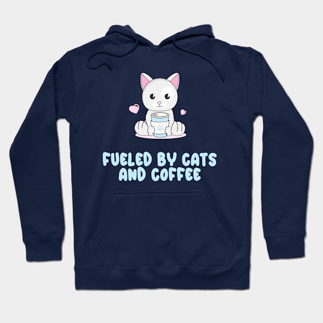 Fueled by cats and coffee Hoodie by Danielle